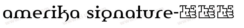 amerika signature字体转换